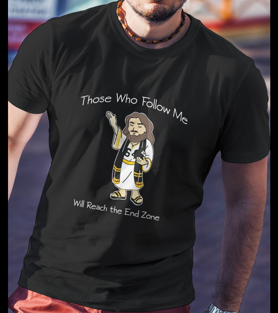 Scott Dochterman Those Who Follow Me Number Six Will Reach The End Zone Football T-Shirt