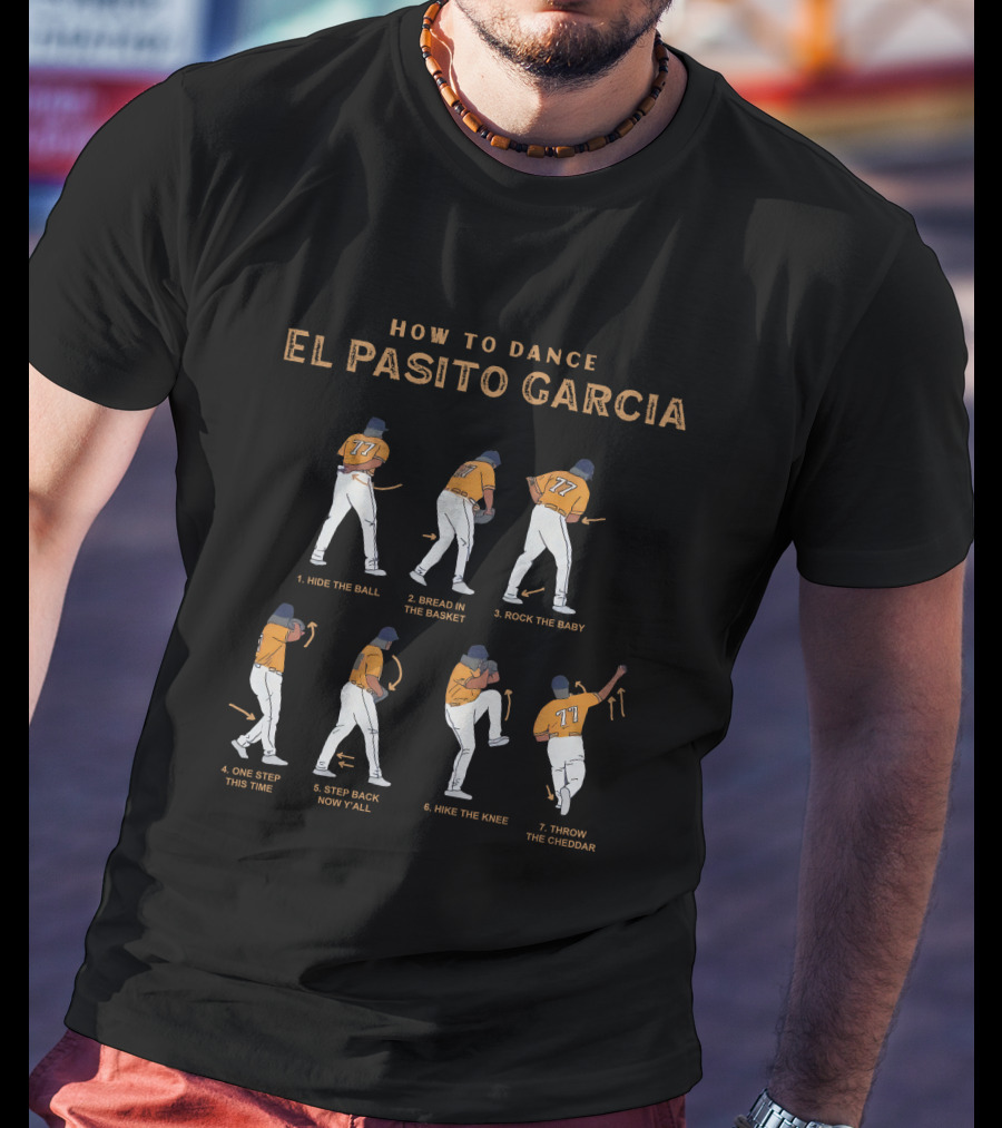 How To Dance El Pasito Garcia Baseball Moves Apollohou Store Steps 1 To 7 T-Shirt