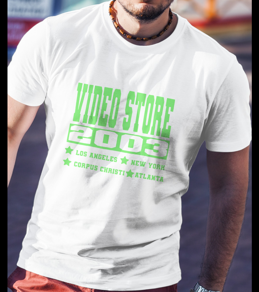 Video Store 2003 Los Angeles New York Corpus Christi Atlanta T-Shirt