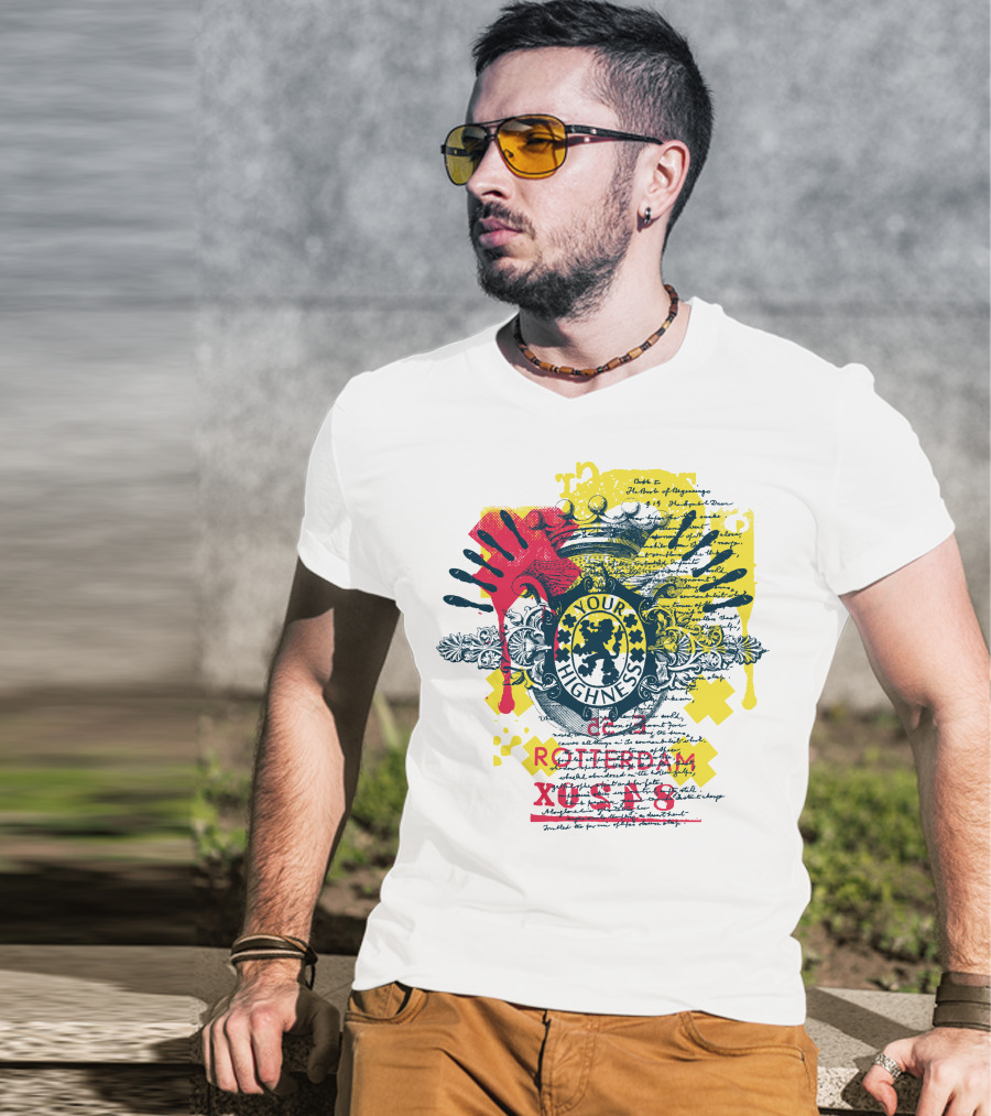 Your Highness Rotterdam XUSA8 Message From The King T-Shirt