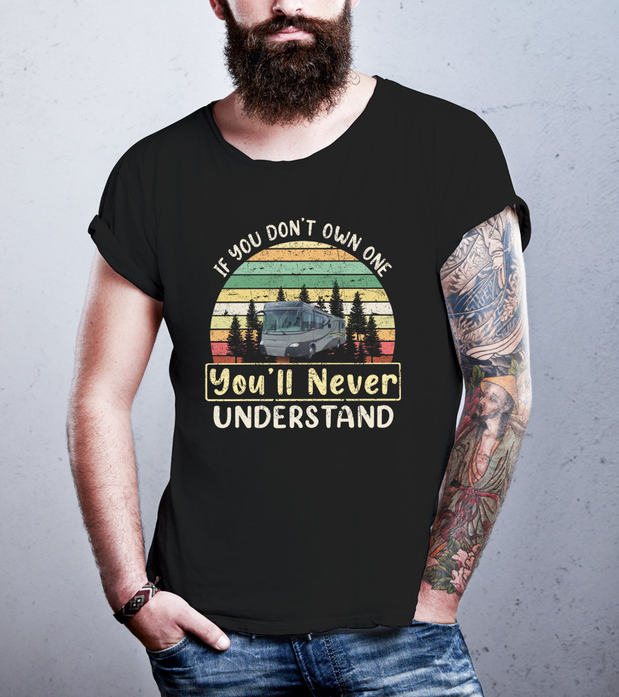 If You Don't Own One You'll Never Understand Gulfstream Motorcoach Vintage Sunset Forest T-Shirt