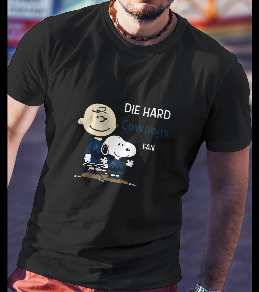 Die Hard Cowboys Fan Snoopy And Charlie Brown T-Shirt