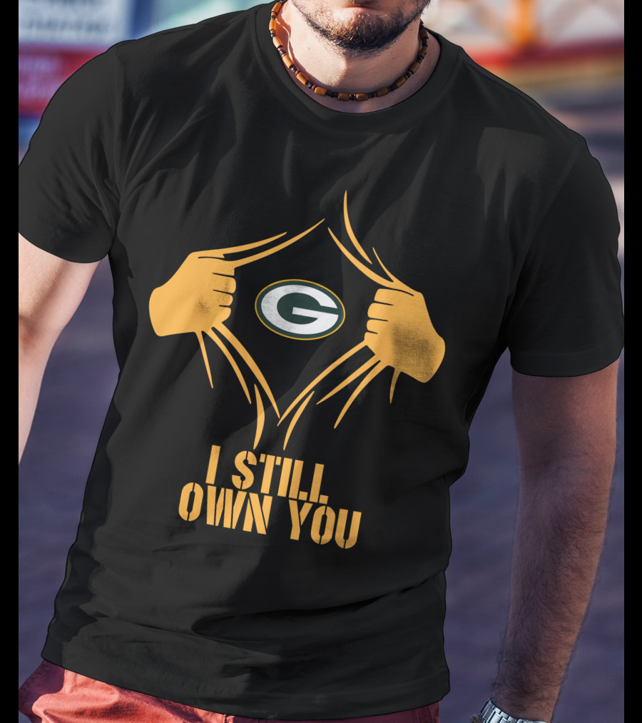 I Still Own You Green Bay Packers Aaron Rodgers T-Shirt