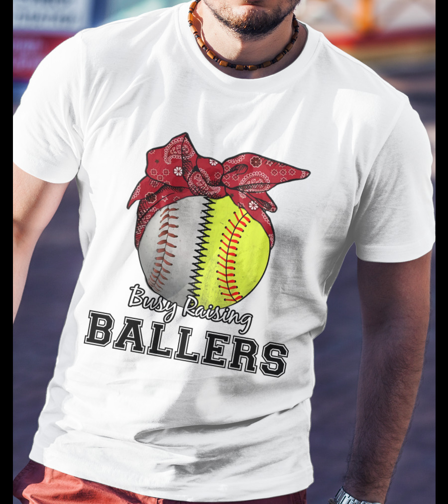 Busy Raising Baseball And Softball Ballers Bandana T-Shirt