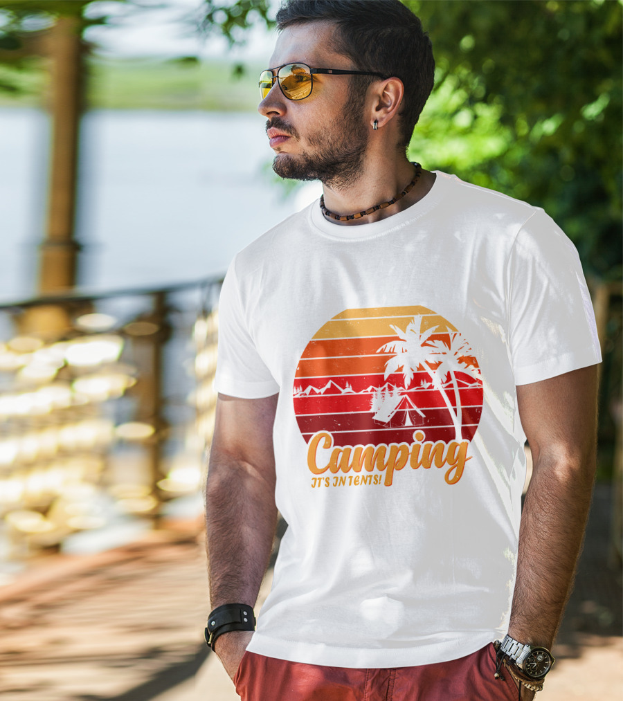 Camping It's In Tents Palm Trees Sunset Mountains T-Shirt