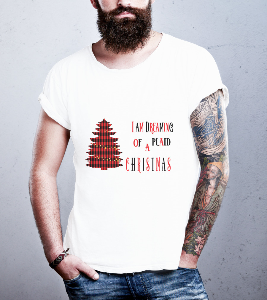 I Am Dreaming Of A Plaid Christmas Tree With Festive Red Black T-Shirt