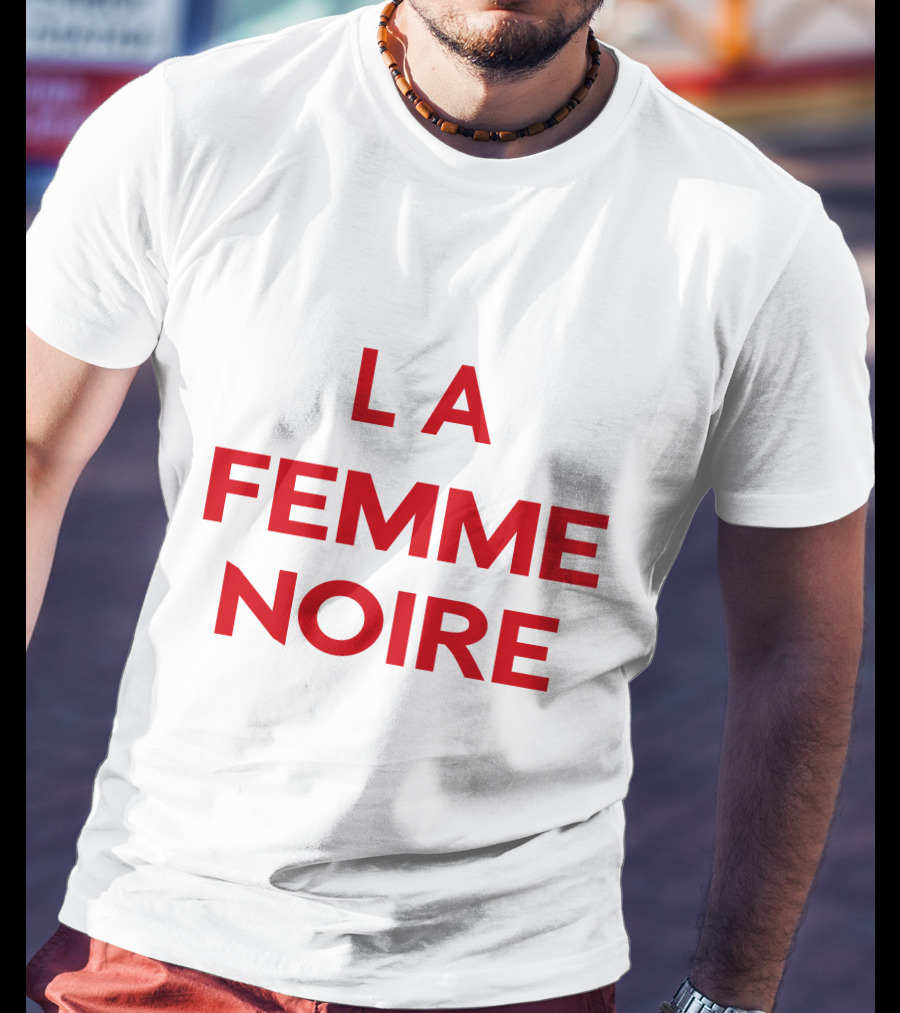 La Femme Noire Bold Statement Typography T-Shirt
