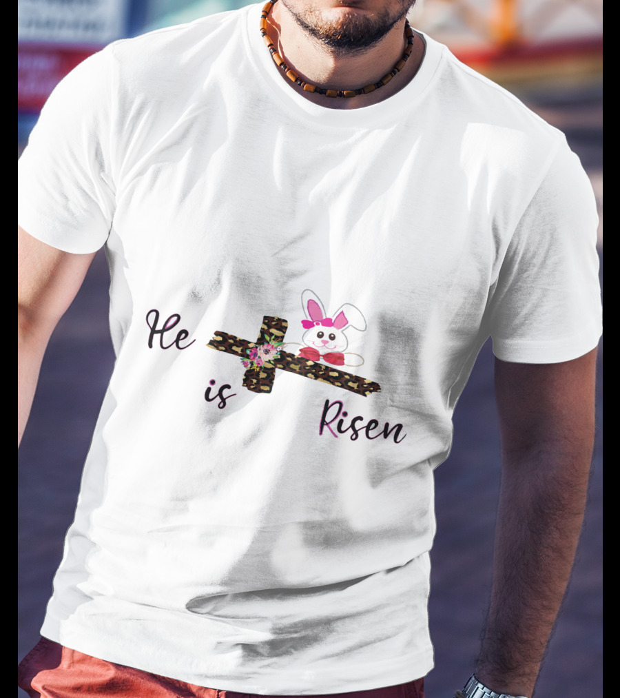 He Is Risen Leopard Print Cross Easter Bunny T-Shirt