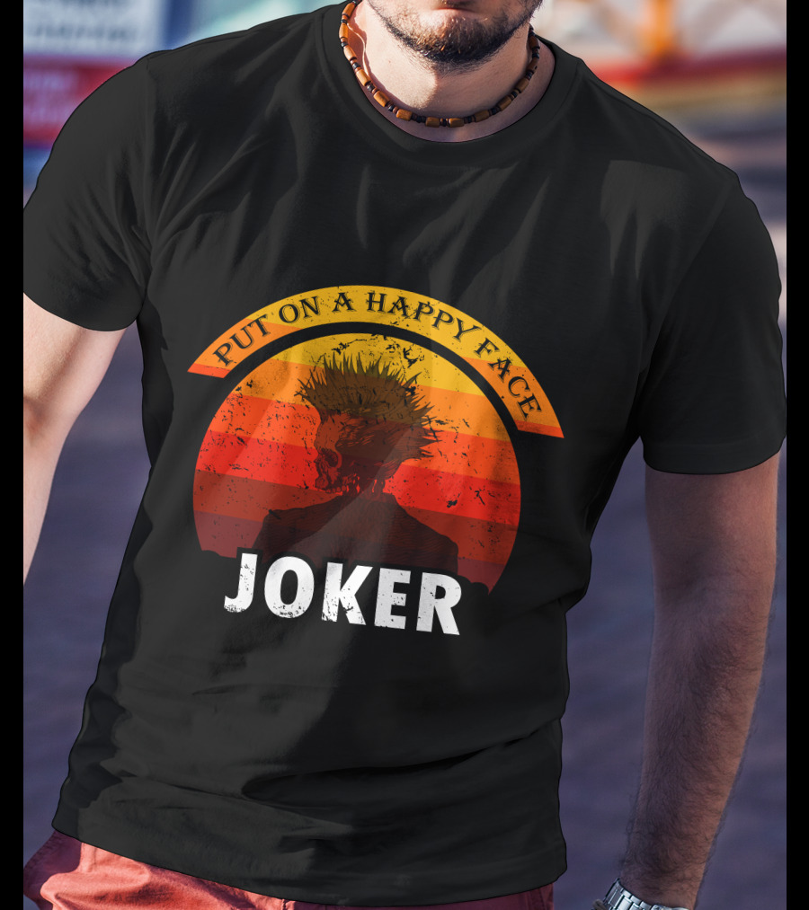 Put On A Happy Face Joker Sunset T-Shirt