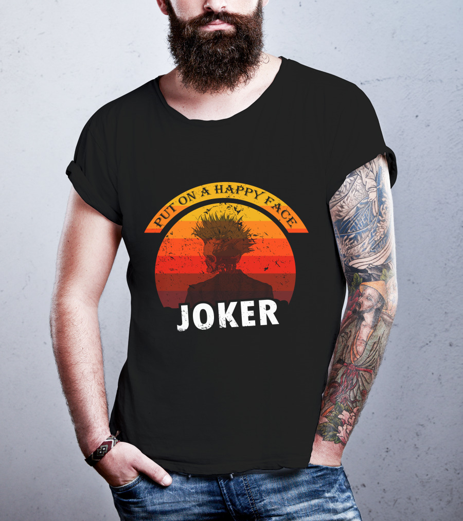 Put On A Happy Face Joker Sunset T-Shirt