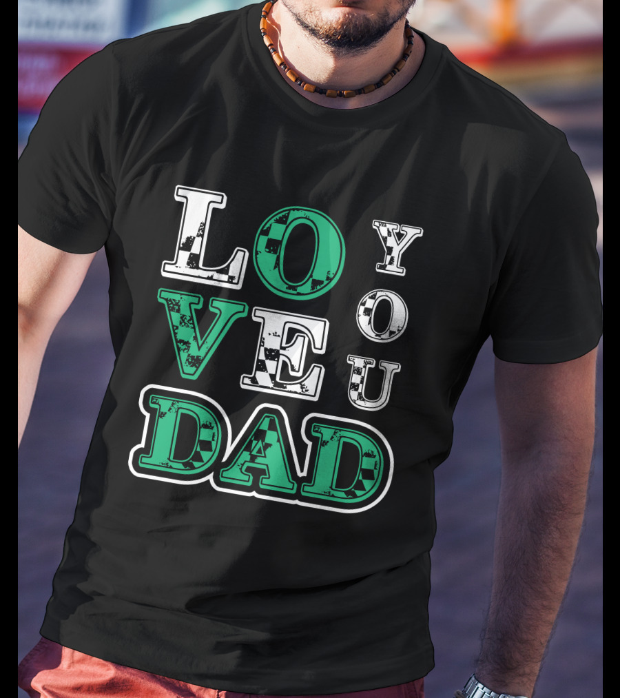 LOVE YOU DAD Fathers Day Plaid Text T-Shirt