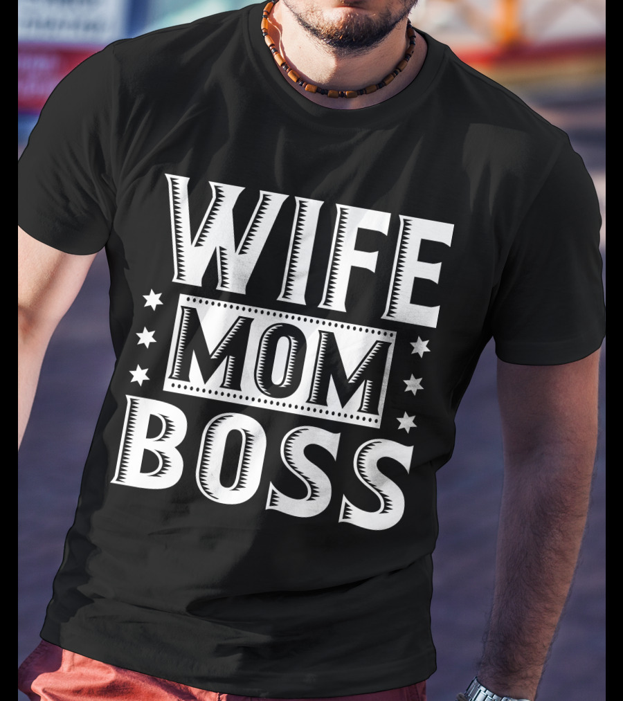 Wife Mom Boss Stars T-Shirt