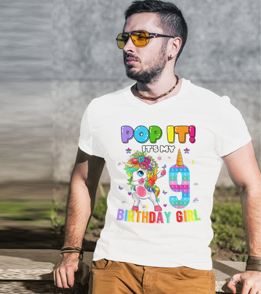 Pop It It's My 9 Birthday Girl Unicorn Rainbow Pop It T-Shirt