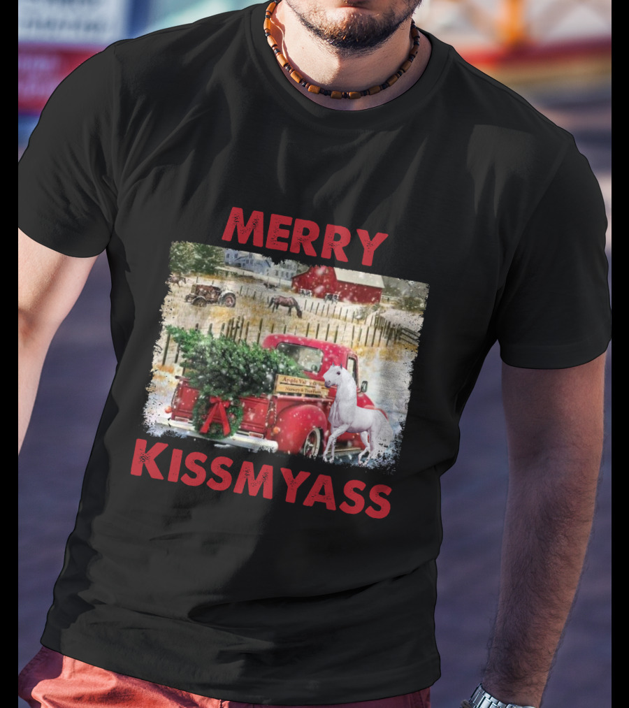 Merry Kissmyass Vintage Truck Christmas Scene With Horse In Snowy Farm Landscape T-Shirt