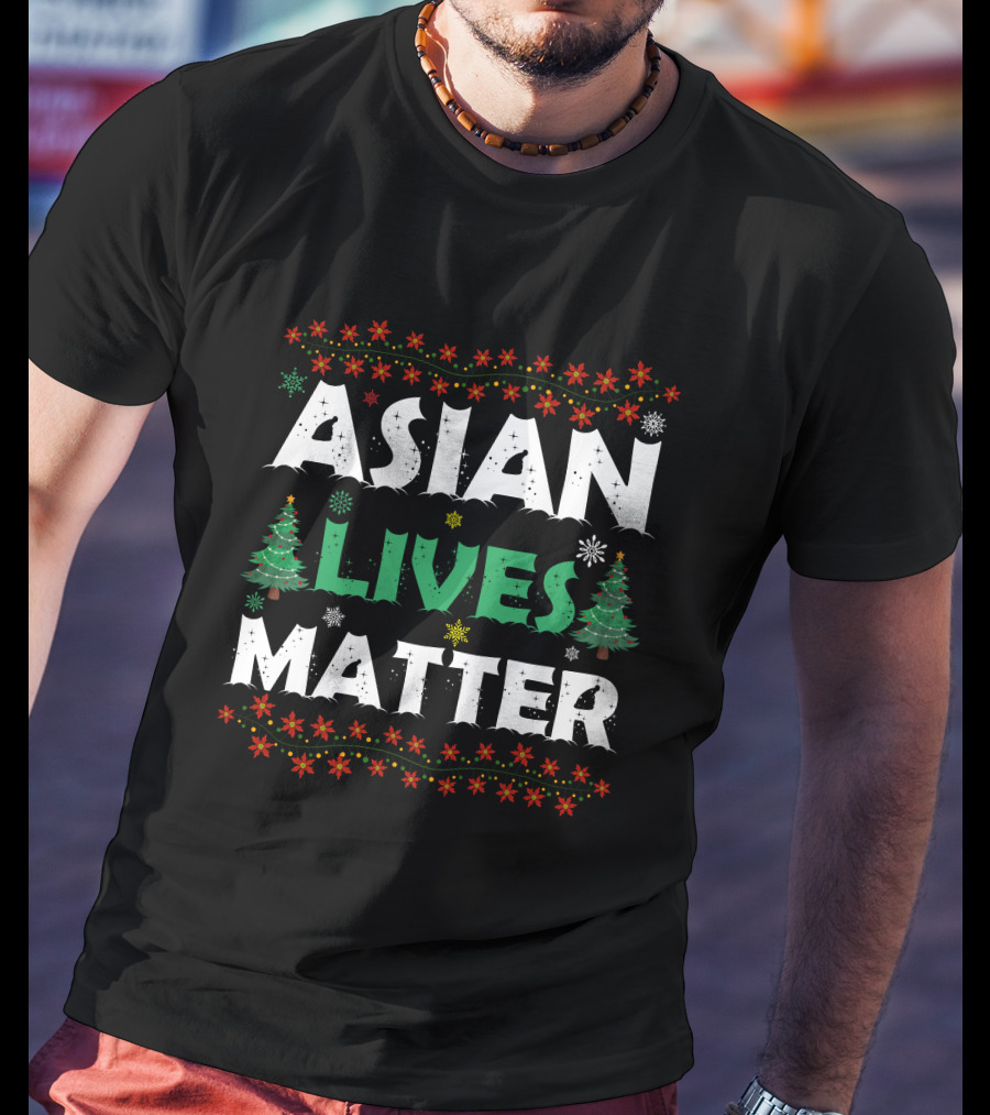 Asian Lives Matter Christmas Holiday T-Shirt