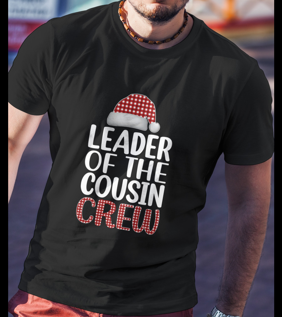 Leader Of The Cousin Crew Christmas Santa Hat Plaid T-Shirt