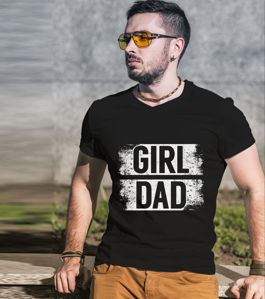 Girl Dad Daddy Fathers Day T-Shirt