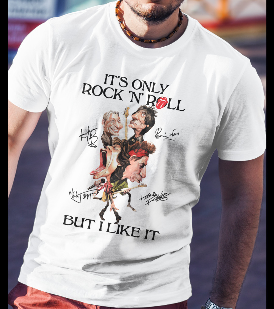 It's Only Rock 'N Roll But I Like It Rolling Stones Caricature With Signatures T-Shirt
