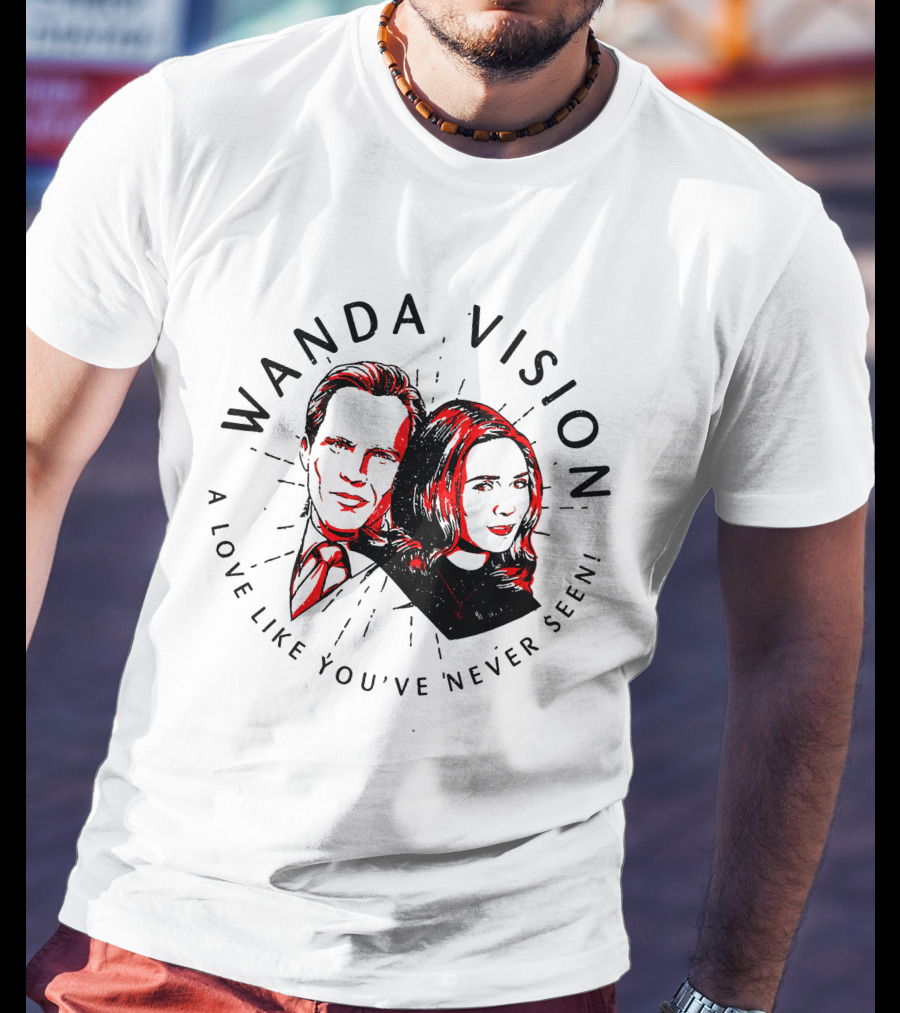 WandaVision A Love Like You've Never Seen T-Shirt