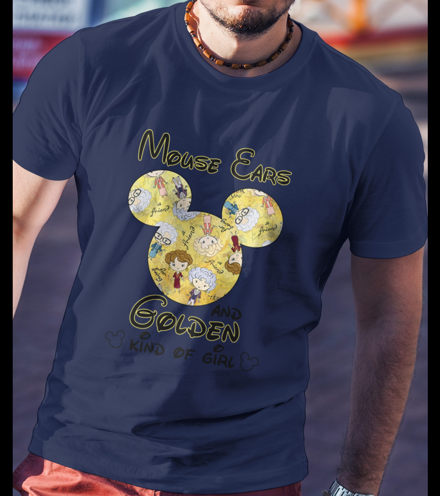 Mouse Ears And Golden Kind Of Girl Friends Mouse Ears T-Shirt