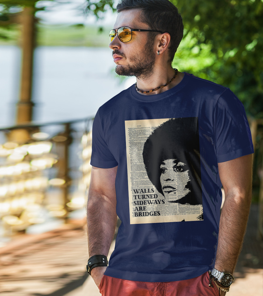 Angela Davis Walls Turned Sideways Are Bridges Vintage Print T-Shirt