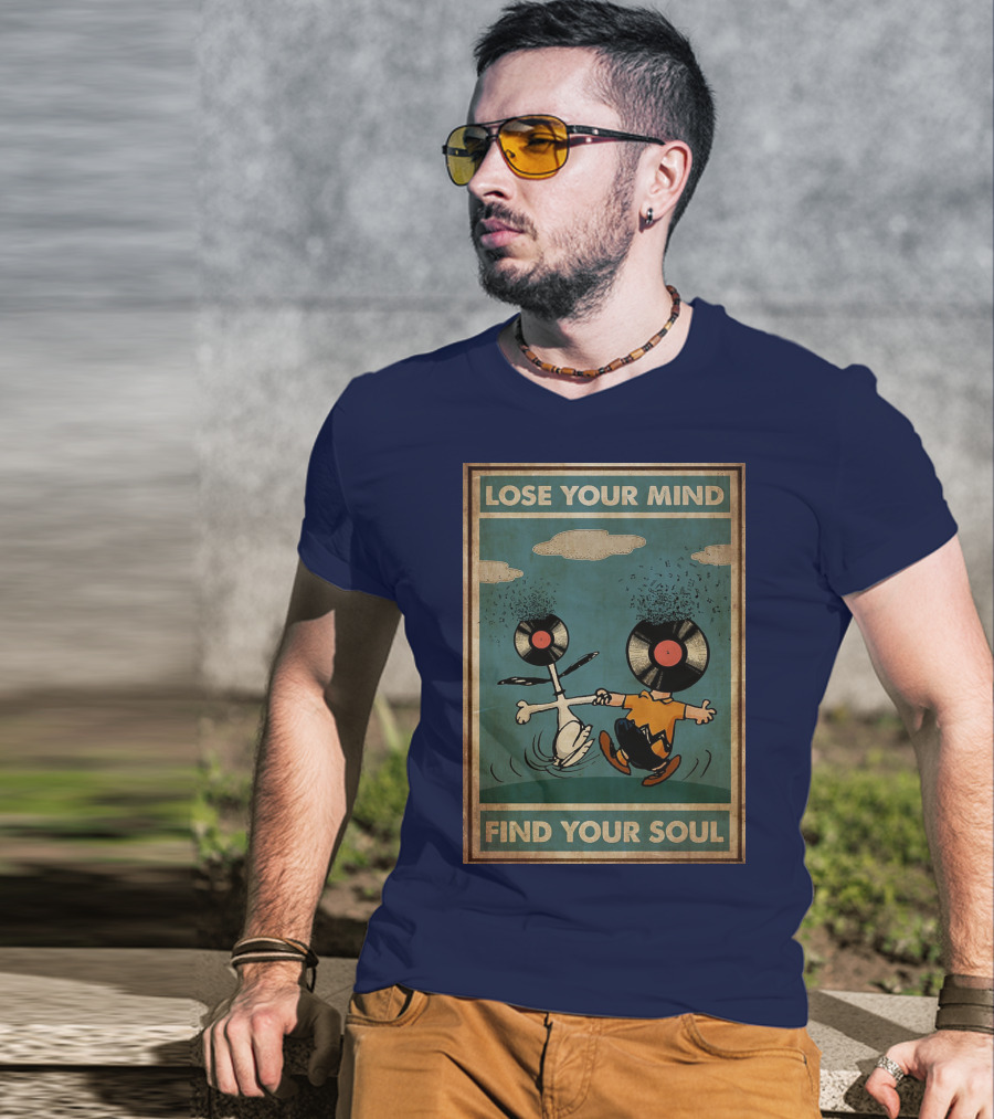 Snoopy And Charlie Brown Vinyl Record Heads Lose Your Mind Find Your Soul T-Shirt