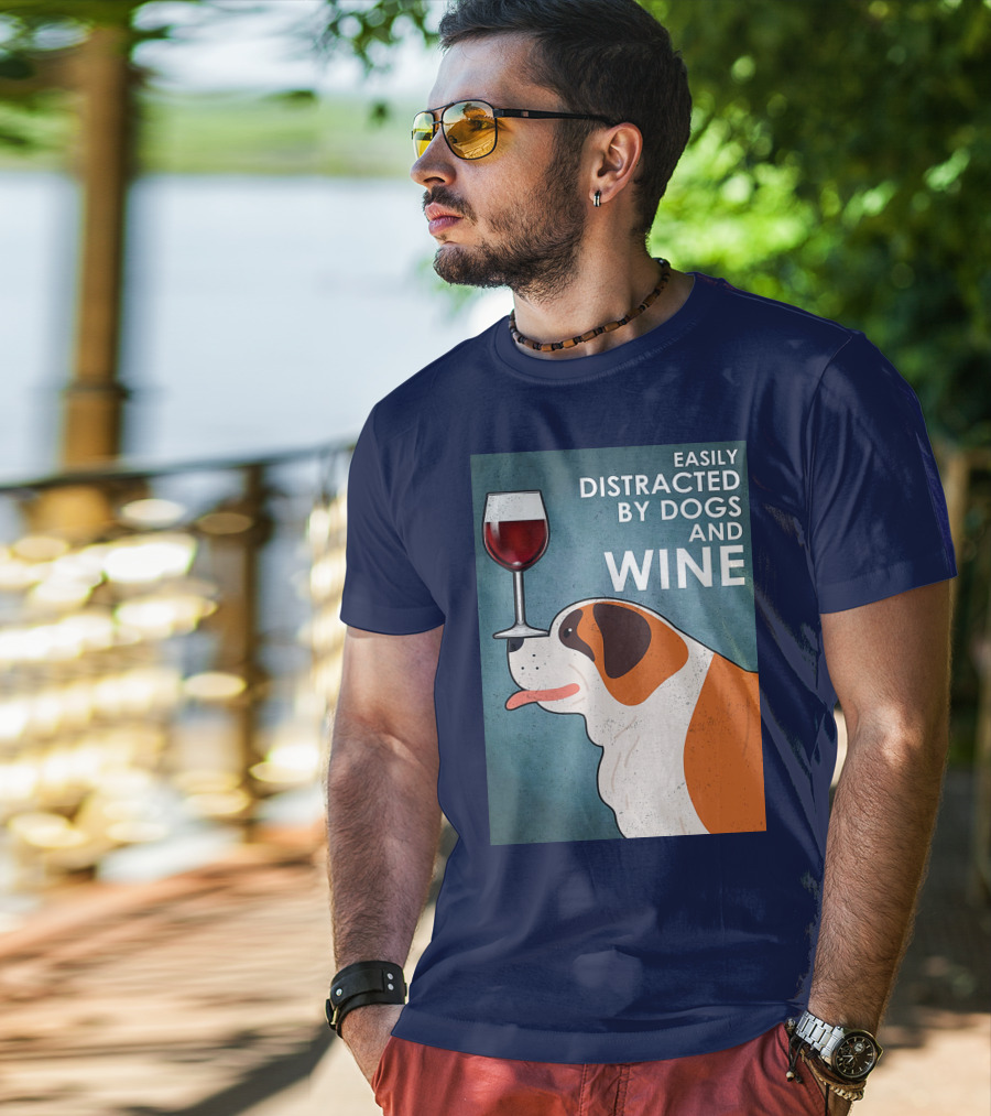 St Bernard Easily Distracted By Dogs And Wine With Red Wine Glass T-Shirt