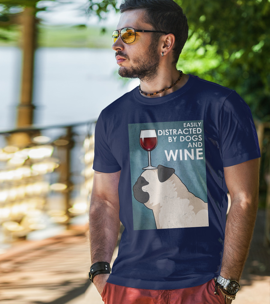 Easily Distracted By Dogs And Wine Pug With Wine Glass Balancing Act T-Shirt