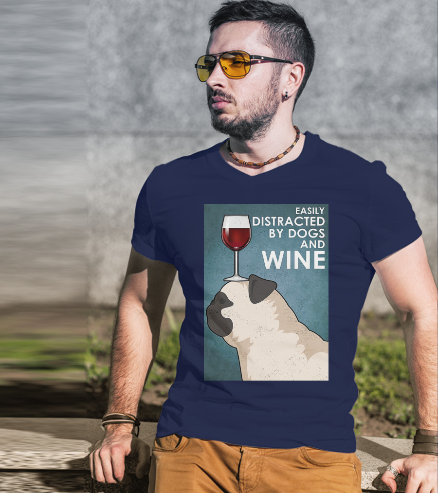 Easily Distracted By Dogs And Wine Pug With Wine Glass Balancing Act T-Shirt