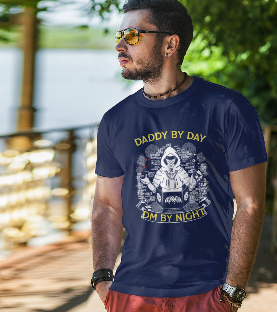 Daddy By Day DM By Night Dungeons Dragons Dice Fantasy Roleplay Adventure Game Master Oversized T-Shirt