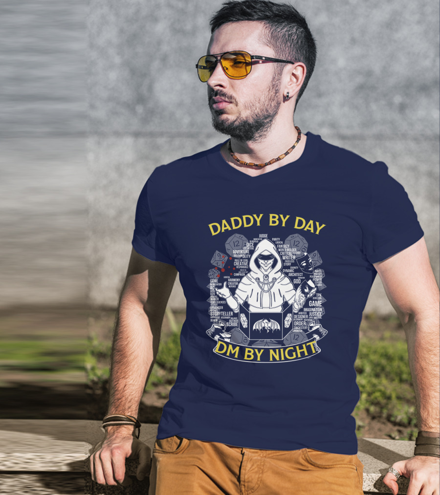 Daddy By Day DM By Night Dungeons Dragons Dice Fantasy Roleplay Adventure Game Master Oversized T-Shirt
