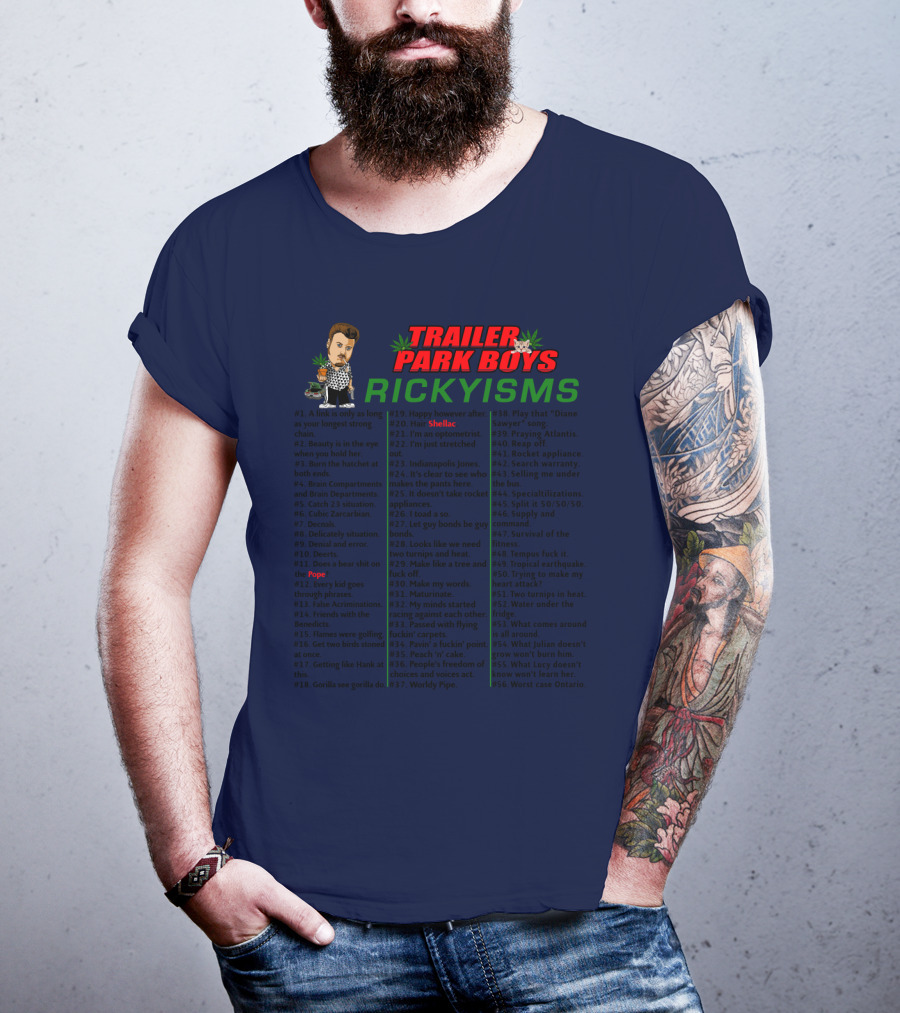 Trailer Park Boys Rickyisms Shellac Pope T-Shirt