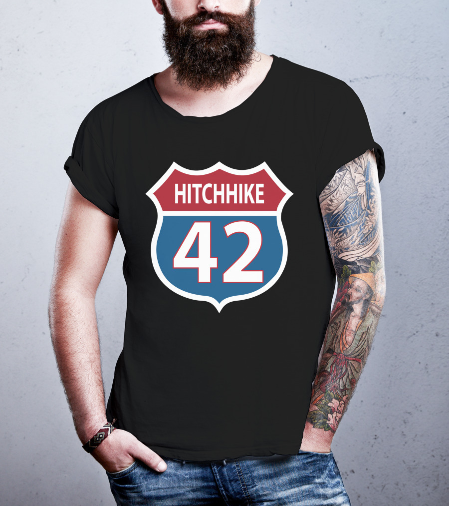 42 Hitchhike The Hitchhiker's Guide To The Galaxy Road Sign T-Shirt