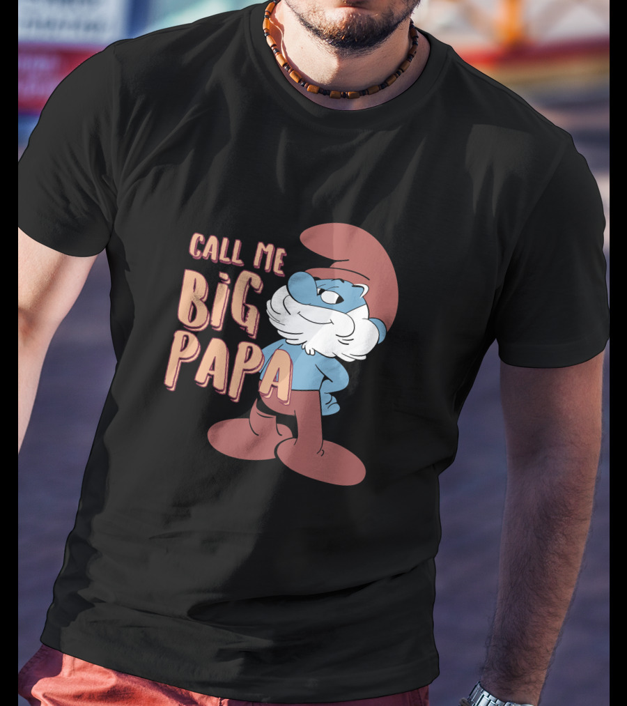Call Me Big Papa The Smurfs Papa Smurf T-Shirt