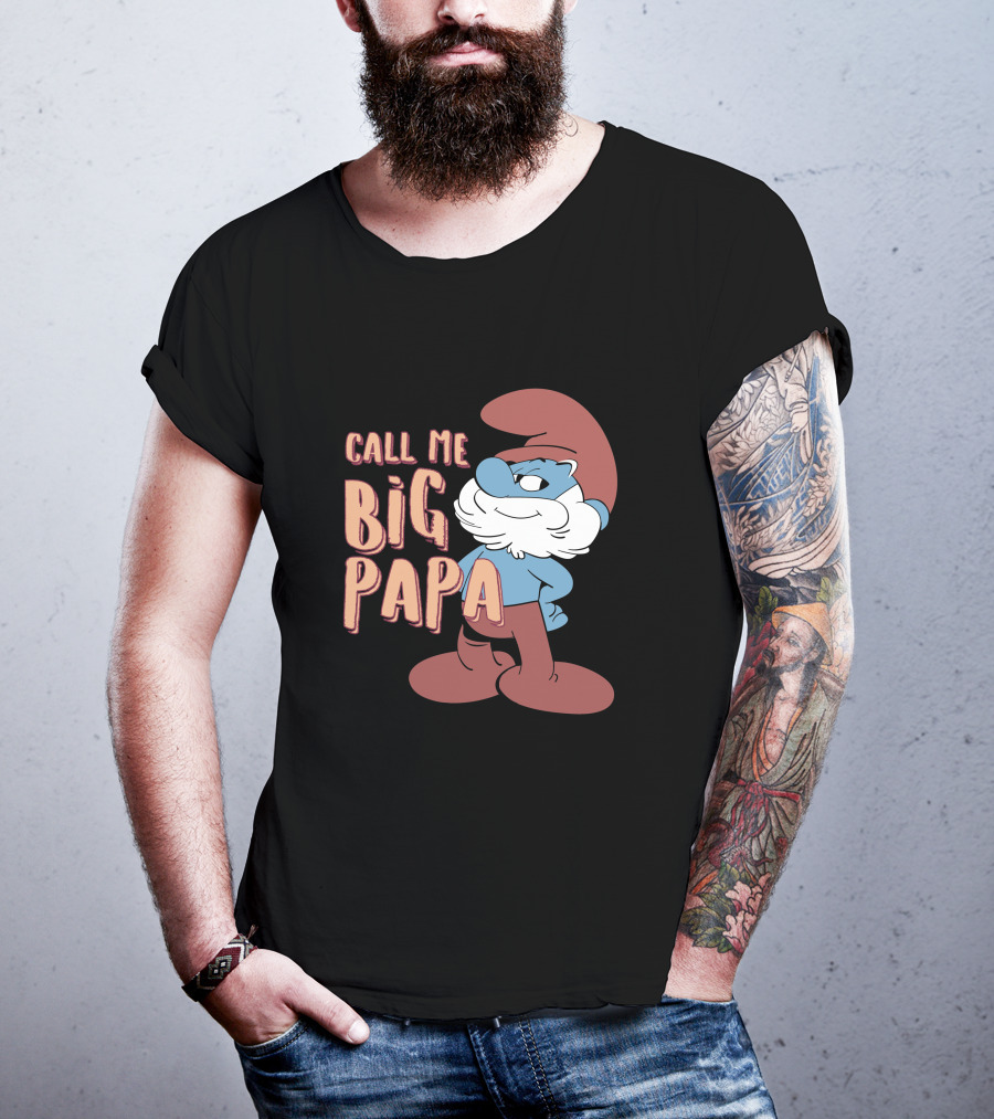 Call Me Big Papa The Smurfs Papa Smurf T-Shirt