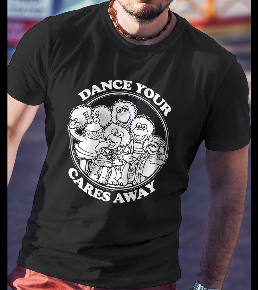 Dance Your Cares Away Fraggle Rock Characters T-Shirt