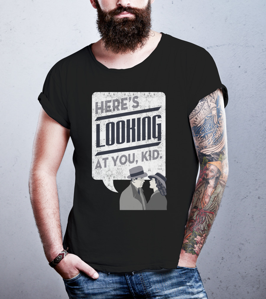 Here's Looking At You Kid Casablanca Iconic Movie Quote With Classic Film Characters T-Shirt