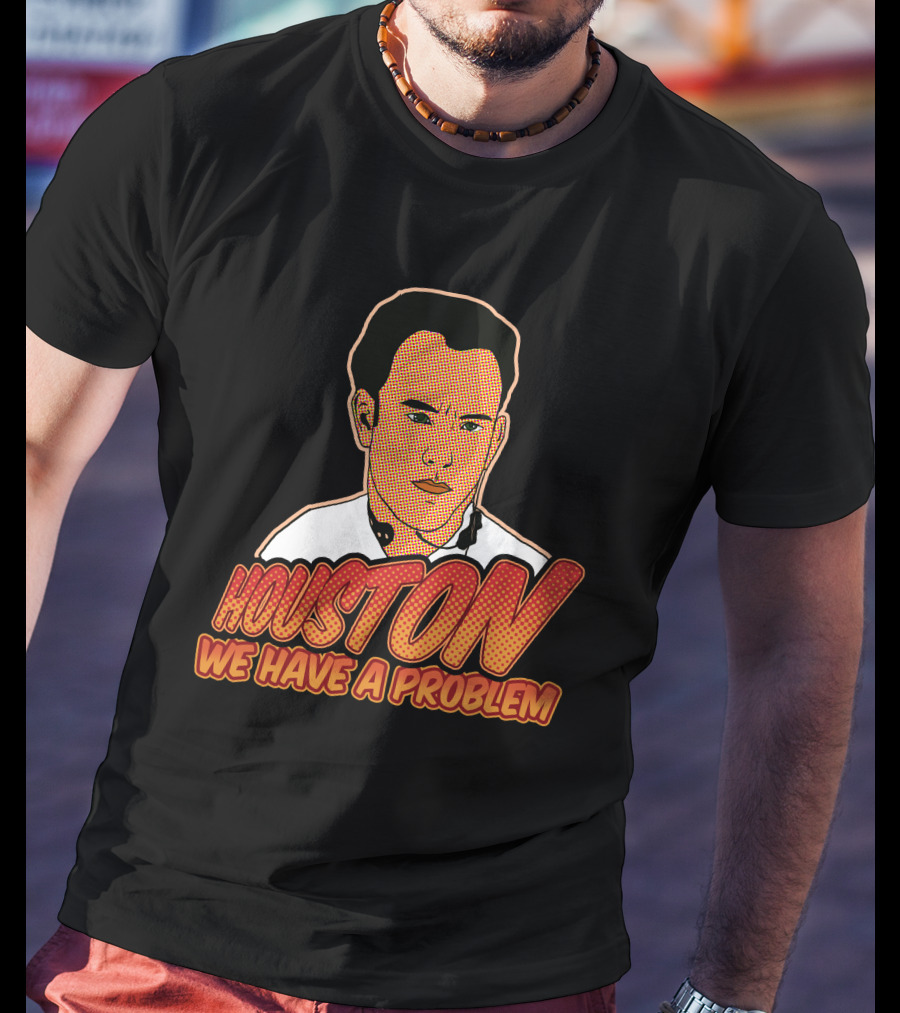 Houston We Have A Problem Vintage Pop T-Shirt