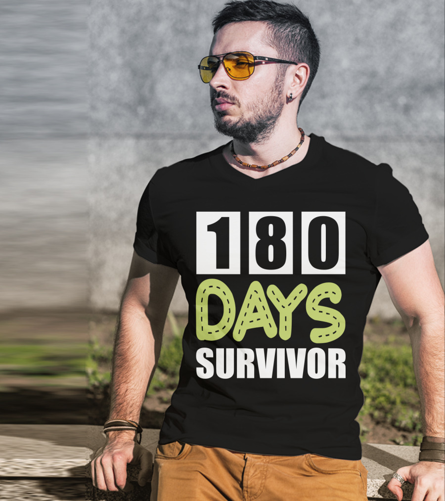 180 Days School Survivor For Teachers And Students T-Shirt