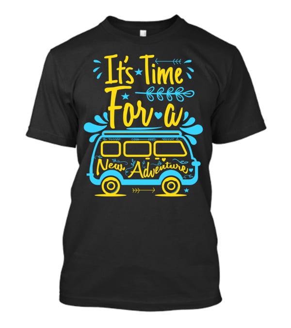 It's Time For A New Adventure With Camper Van Graphic And Arrows T-Shirt