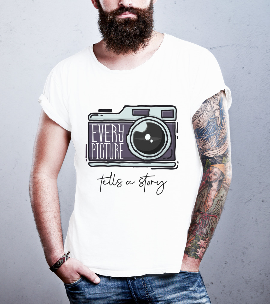 Every Picture Camera Illustration Tells A Story T-Shirt
