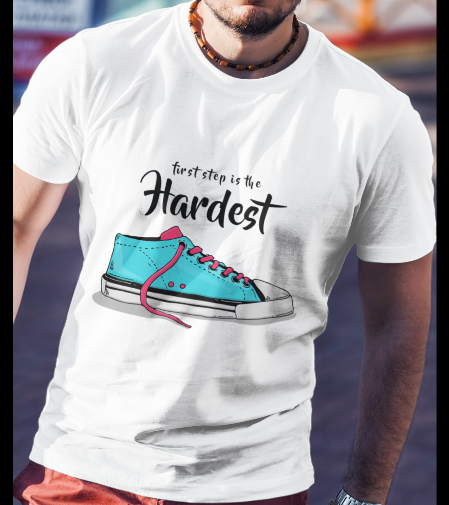 First Step Is The Hardest Blue Sneaker T-Shirt