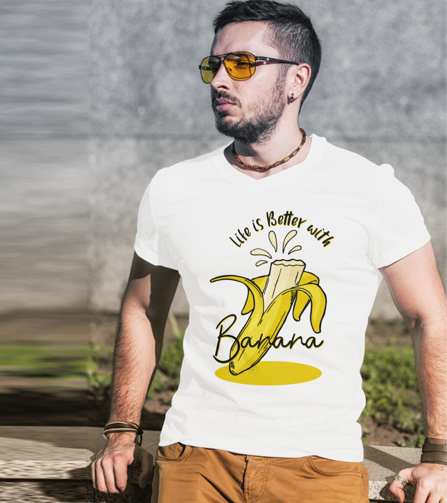 Life Is Better With Banana Humor Yellow Splash T-Shirt