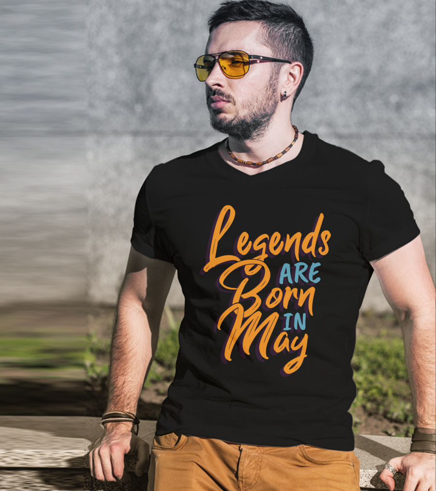 Legends Are Born In May Bold Colorful Script T-Shirt