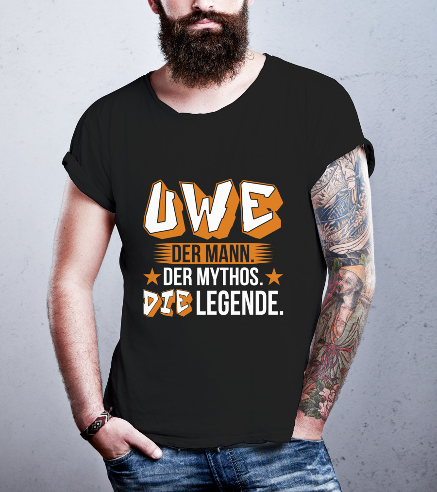 Uwe Der Mann Der Mythos Die Legende Star T-Shirt