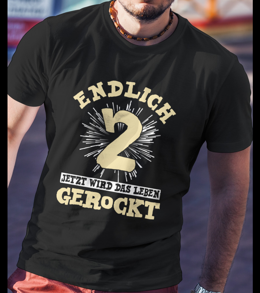 Endlich 2 Jetzt Wird Das Leben Gerockt Kindergeburtstag T-Shirt