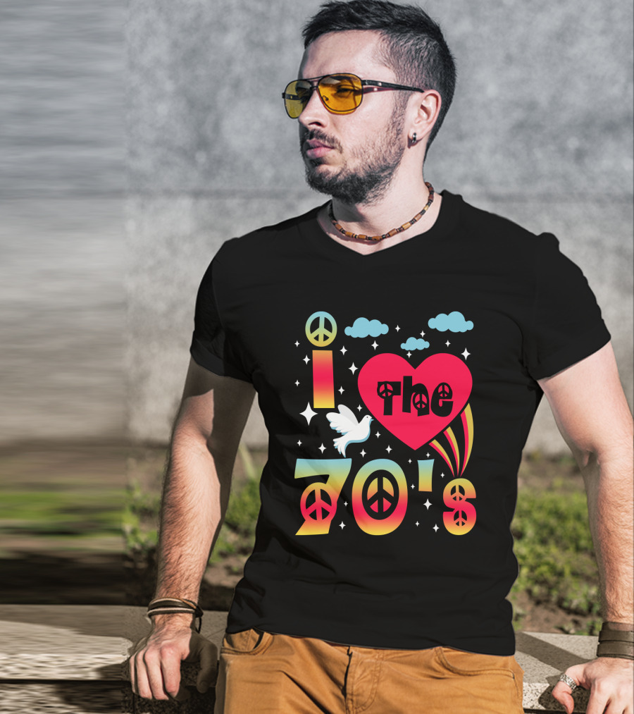 I Love The 70's Peace Flower Power Hippies 70er Jahre T-Shirt