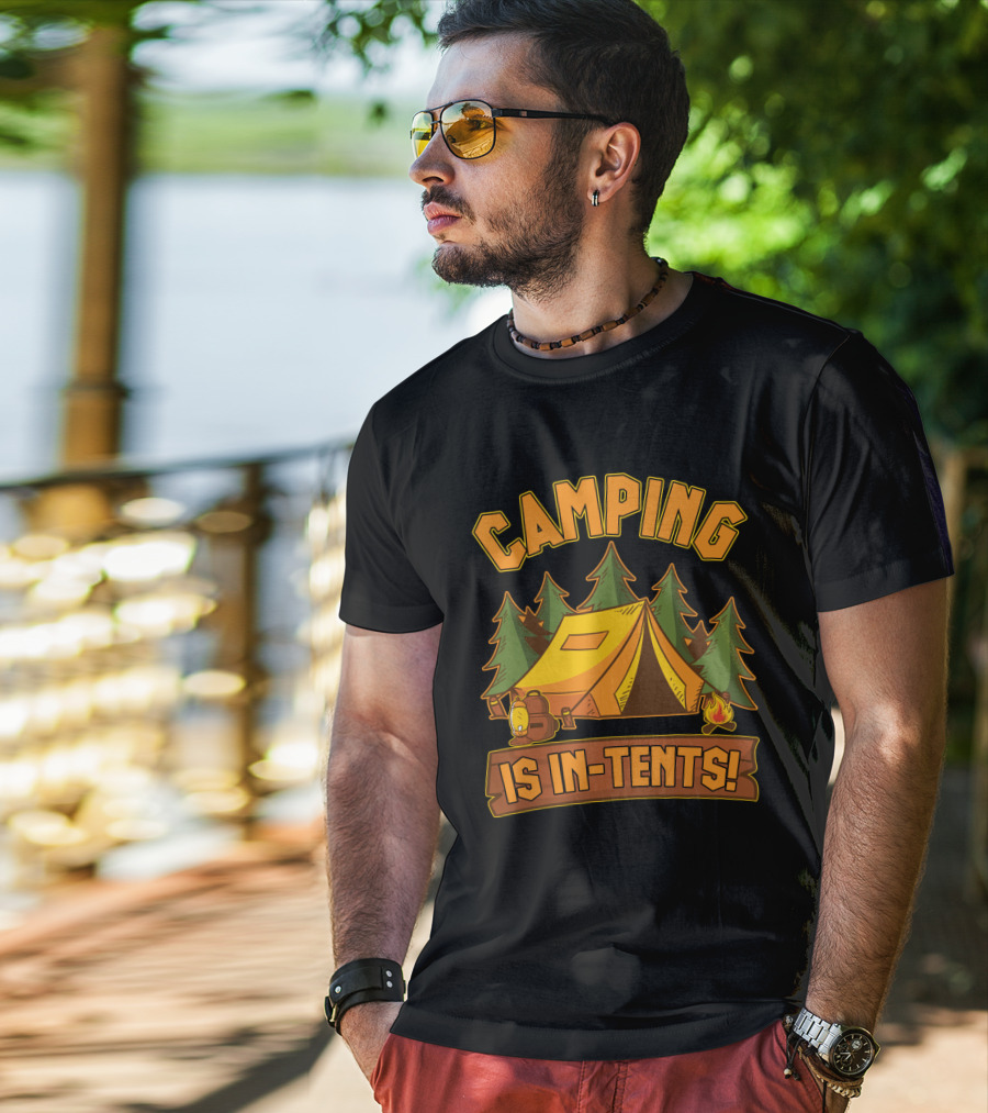 Camping Is In-Tents Funny Outdoors Hiking Camp Adventure T-Shirt