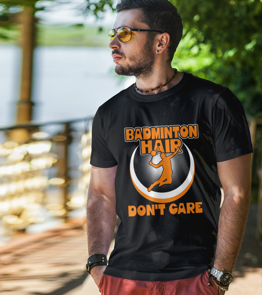 BADMINTON HAIR DON'T CARE Badminton Player Jumping With Shuttlecock T-Shirt