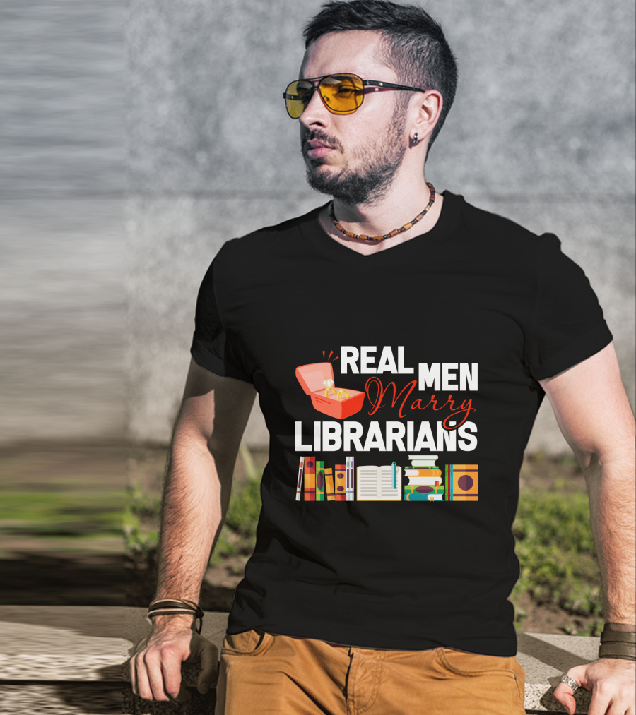 REAL MEN MARRY LIBRARIANS Books Rings T-Shirt
